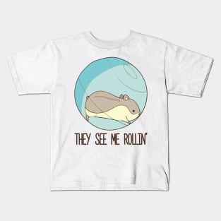 They See Me Rollin'- Hamster Kids T-Shirt